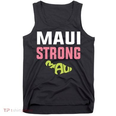 Pray For Maui Hawaii Strong Tank Top