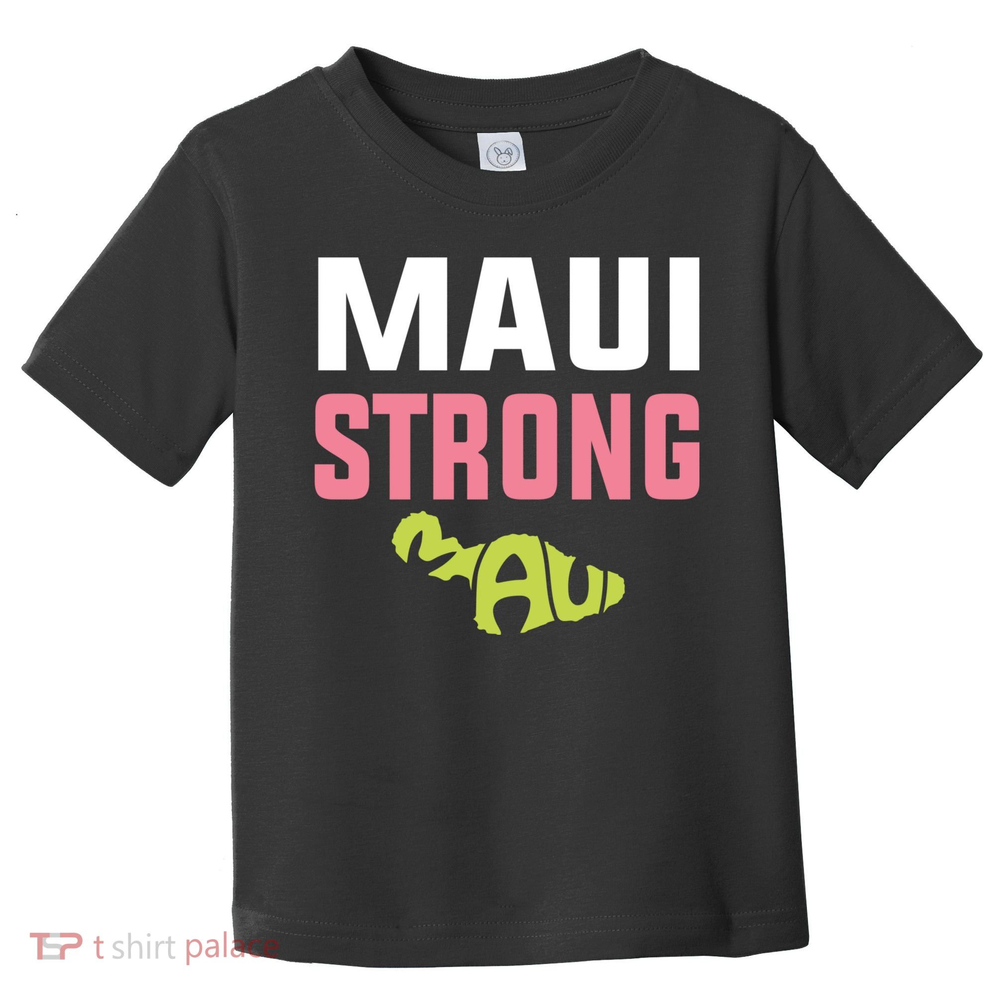 Pray For Maui Hawaii Strong Toddler T-Shirt
