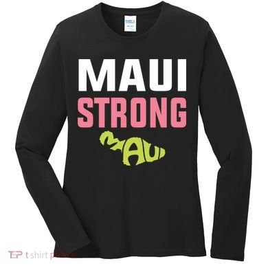 Pray For Maui Hawaii Strong Women's Long Sleeve Shirt