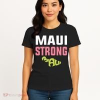 Pray For Maui Hawaii Strong Women's T-Shirt thumb 4