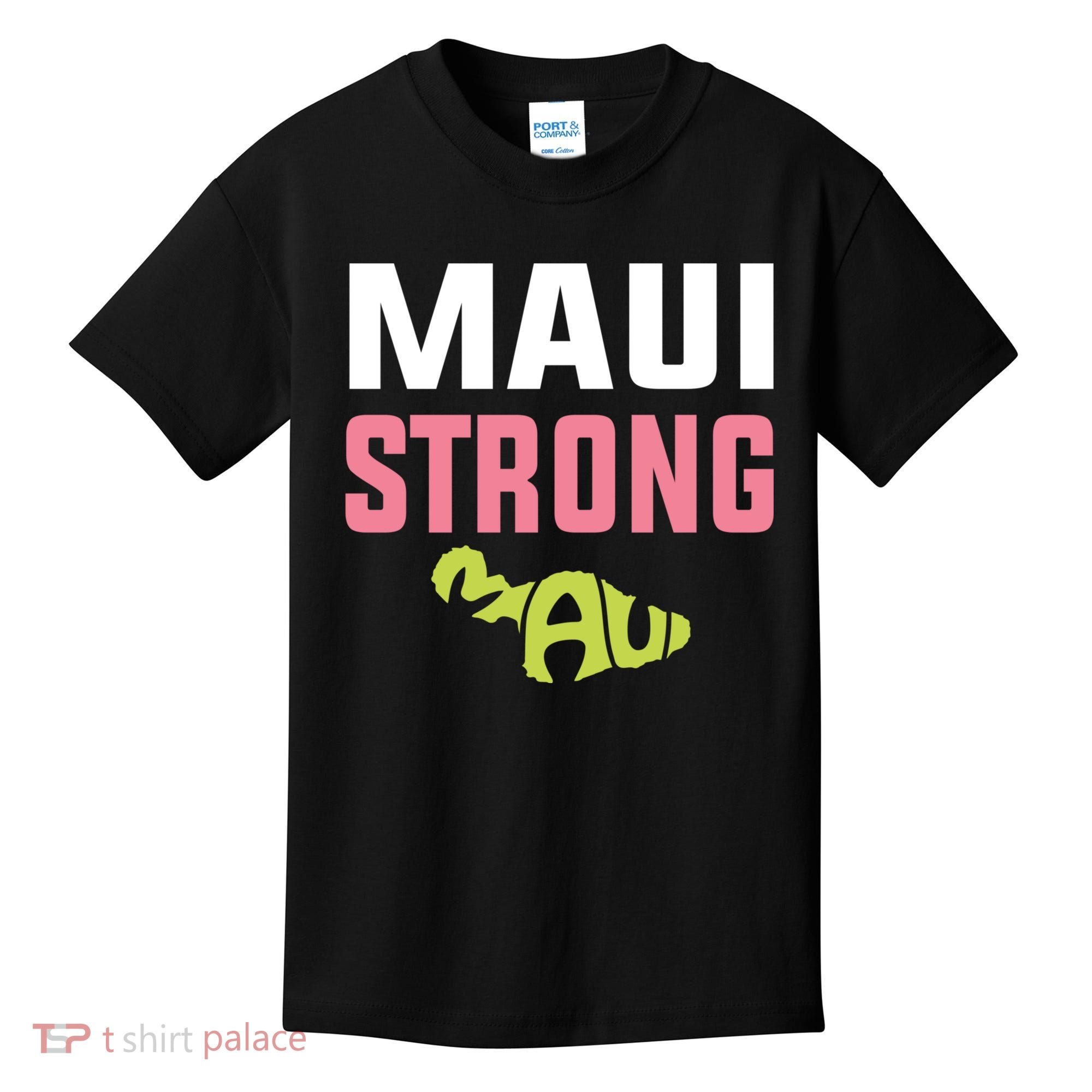 Pray For Maui Hawaii Strong Kids T-Shirt