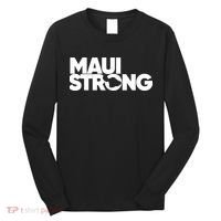 Pray For Maui Hawaii Strong Long Sleeve Shirt thumb 0