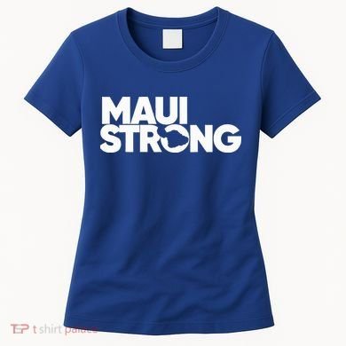 Pray For Maui Hawaii Strong Women's T-Shirt
