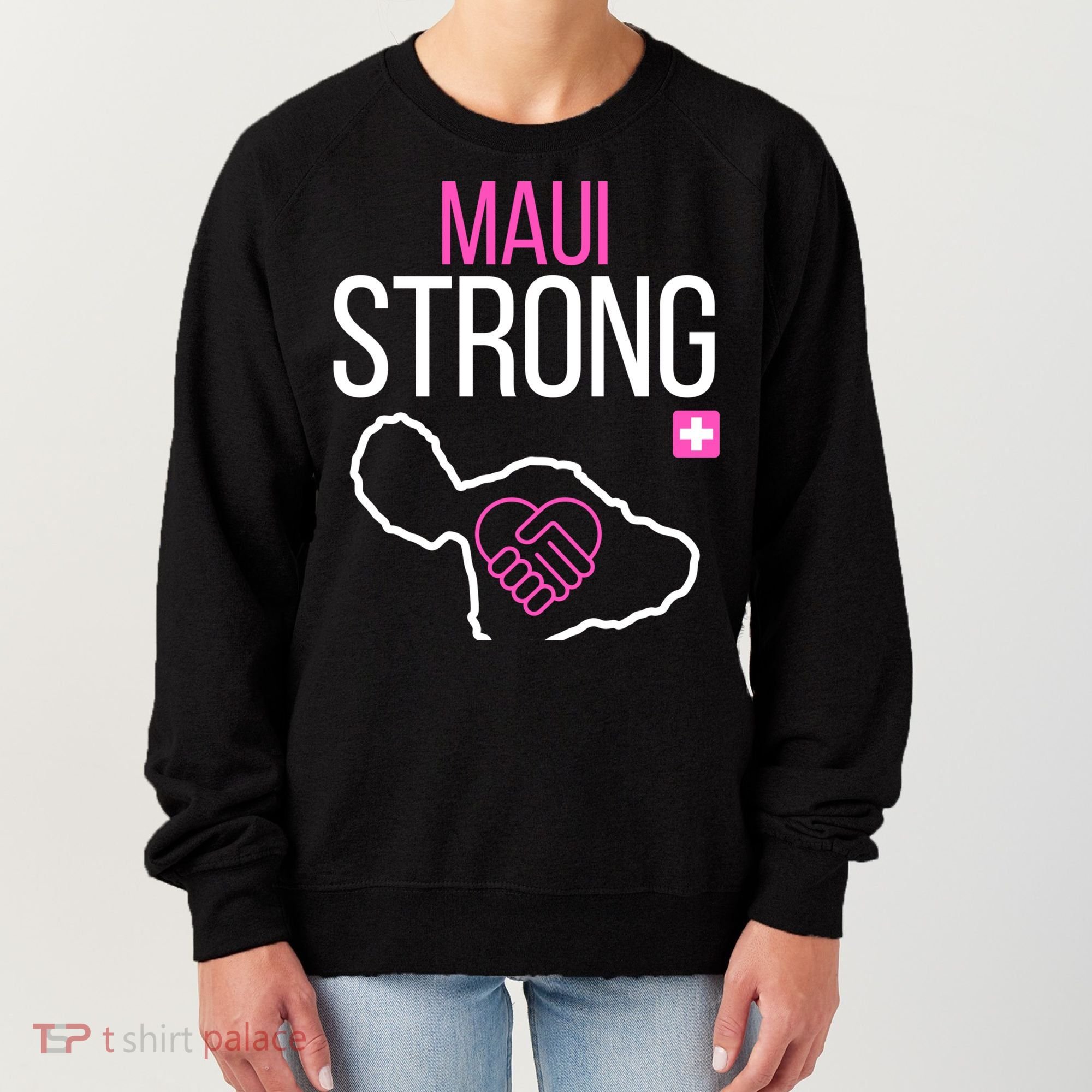 Pray For Maui Hawaii Strong Women's Sweatshirt