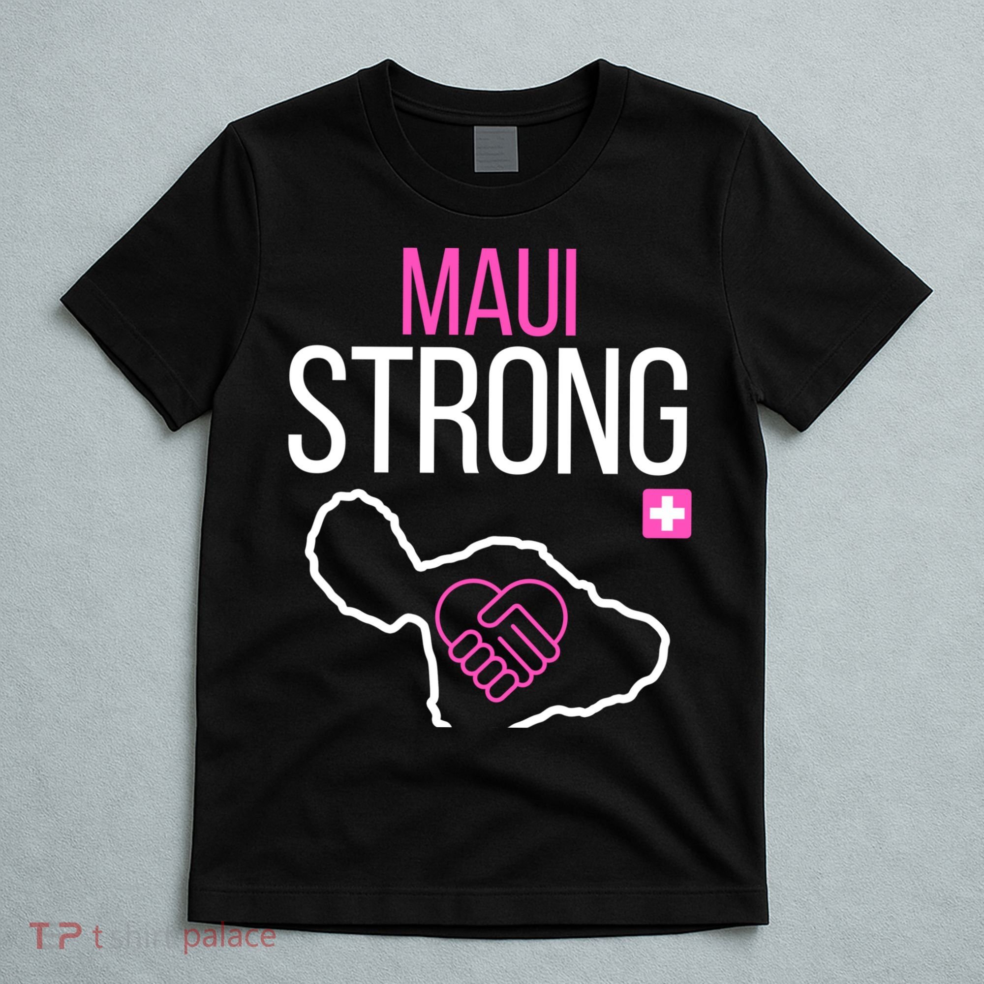 Pray For Maui Hawaii Strong T-Shirt