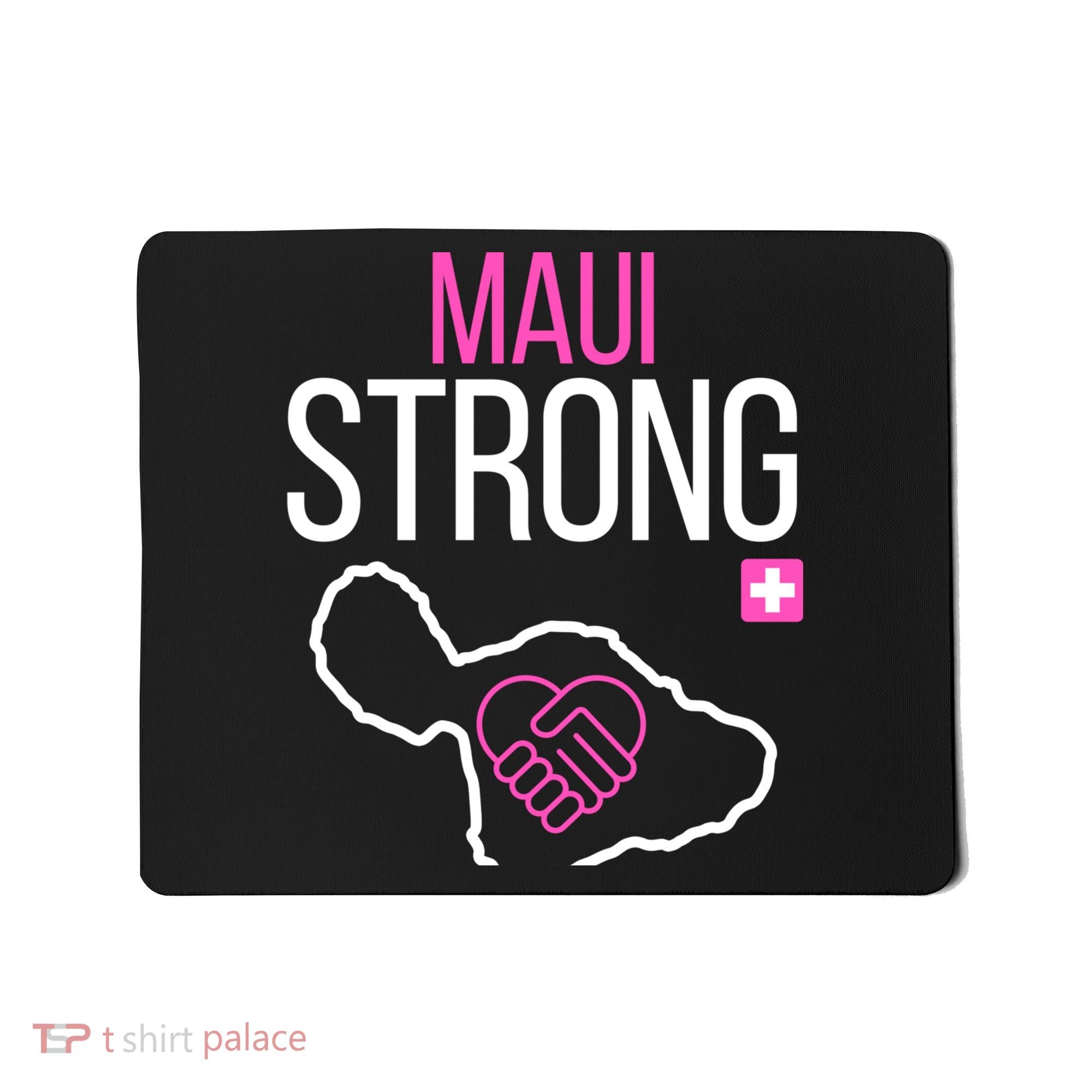 Pray For Maui Hawaii Strong Mousepad