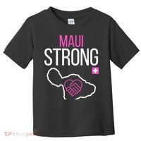 Pray For Maui Hawaii Strong Toddler T-Shirt thumb 0