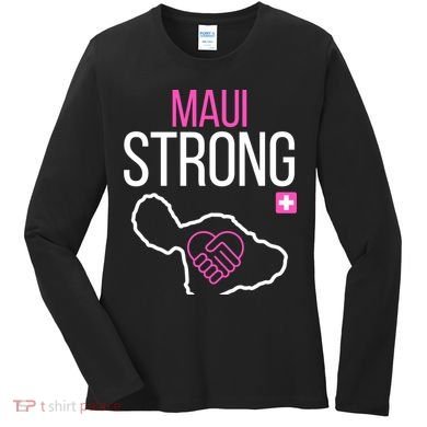 Pray For Maui Hawaii Strong Women's Long Sleeve Shirt