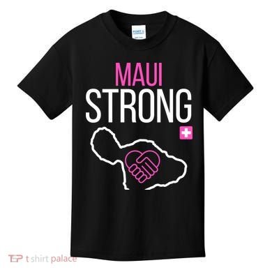 Pray For Maui Hawaii Strong Kids T-Shirt