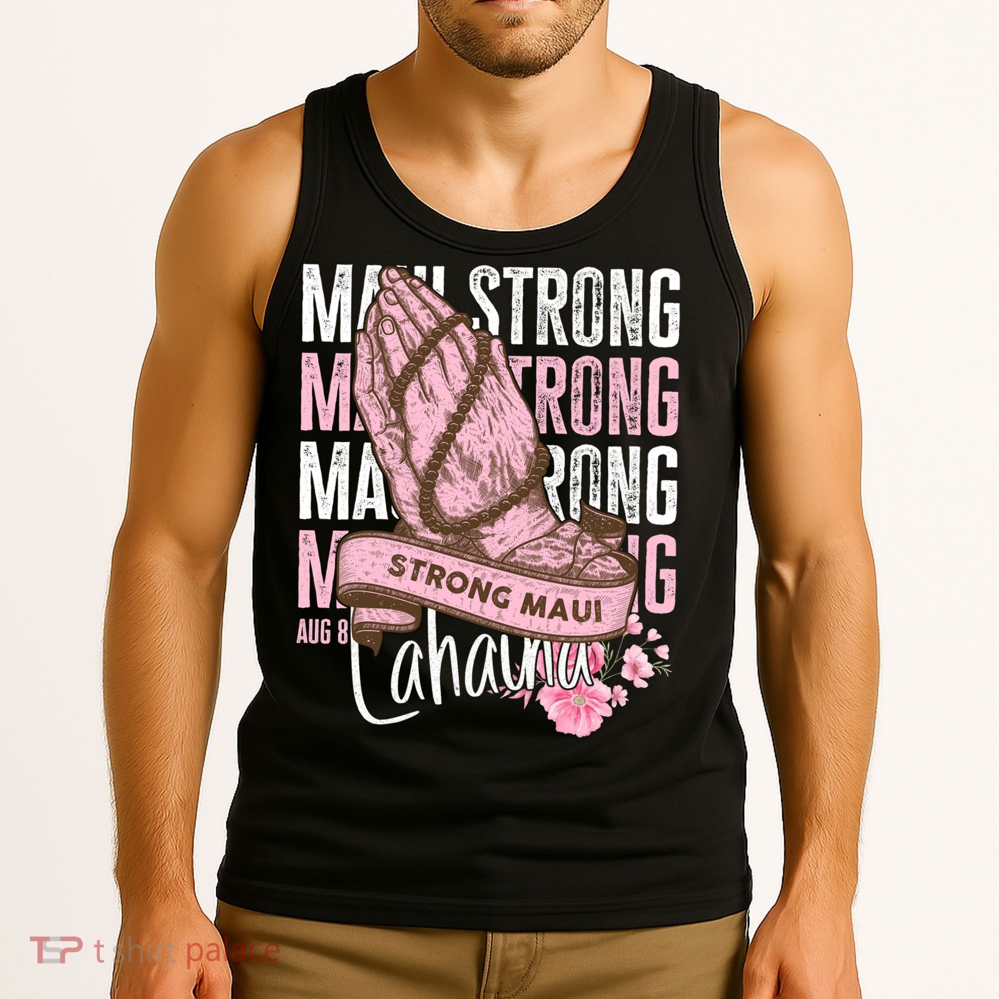 Pray For Maui Hawaii Strong Maui Lahaina Hawaiian Islands Tank Top