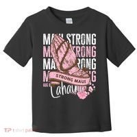 Pray For Maui Hawaii Strong Maui Lahaina Hawaiian Islands Toddler T-Shirt thumb 0