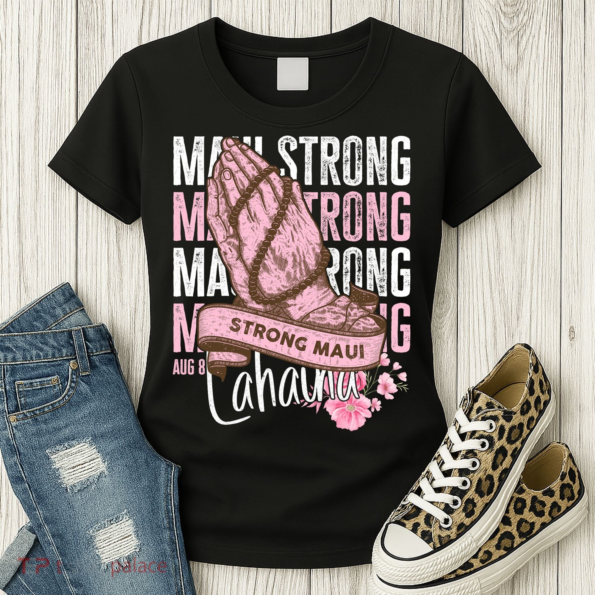 Pray For Maui Hawaii Strong Maui Lahaina Hawaiian Islands Women's T-Shirt