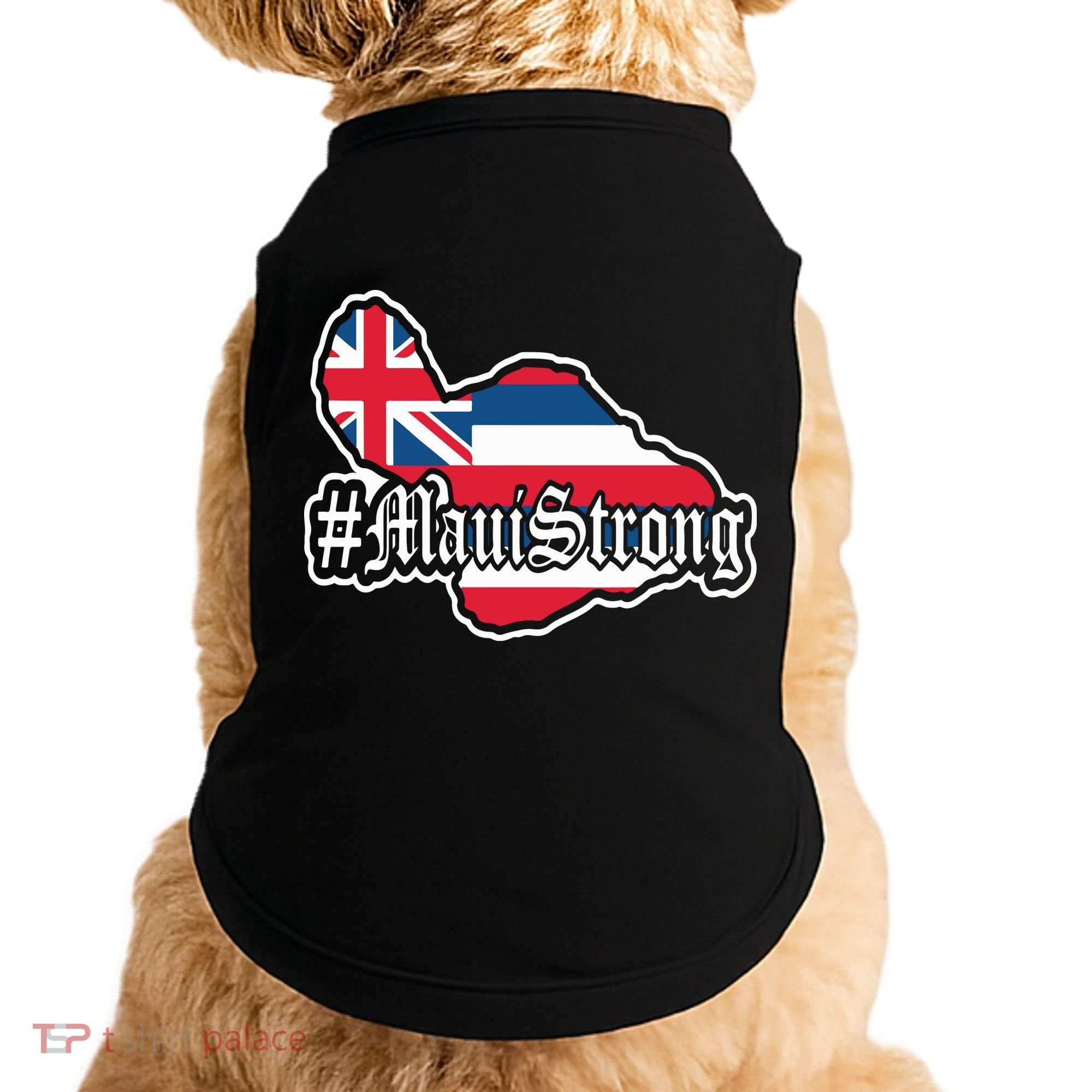 Pray For Maui Strong Hawaii Strong Save Maui Hawaii Doggie Tank