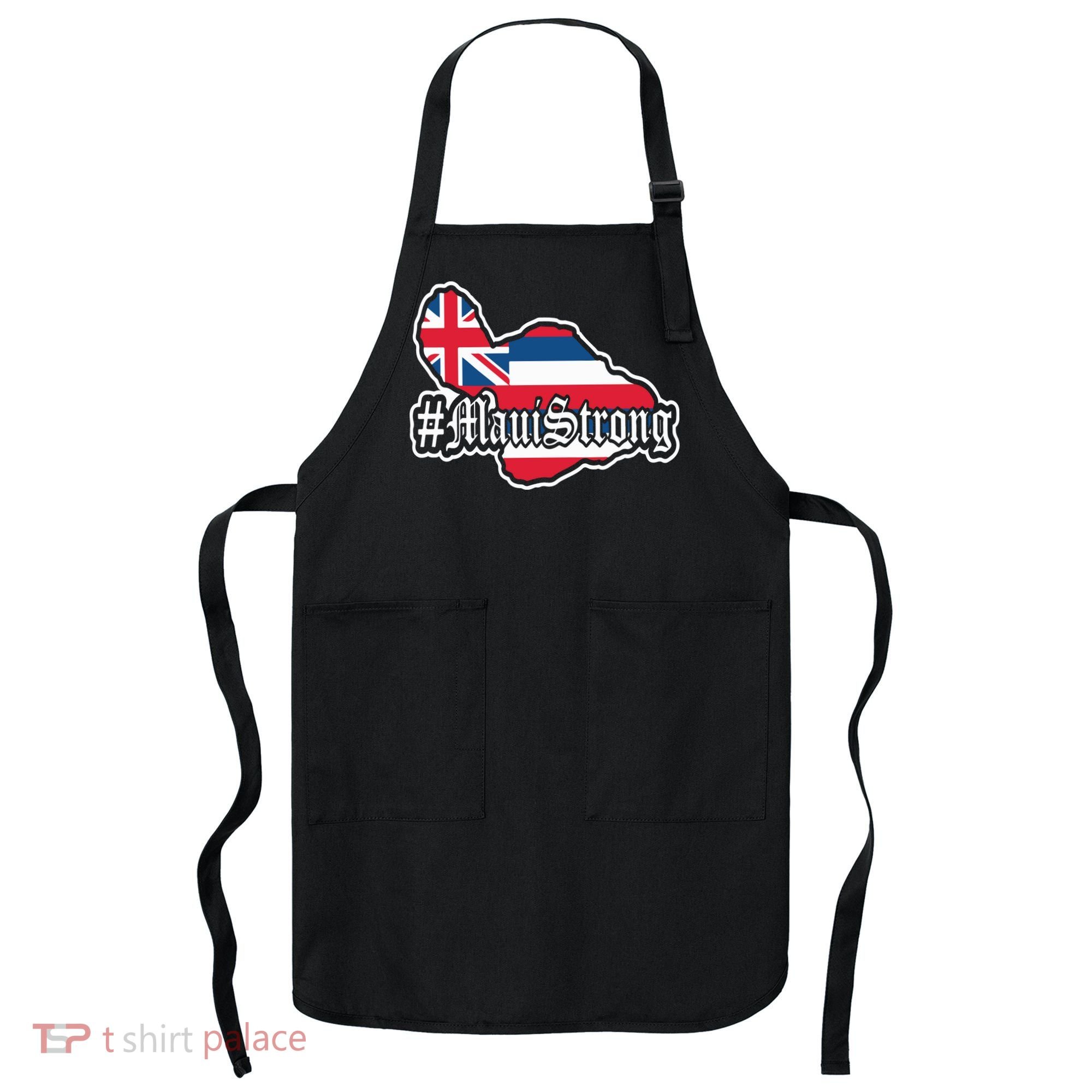 Pray For Maui Strong Hawaii Strong Save Maui Hawaii Apron