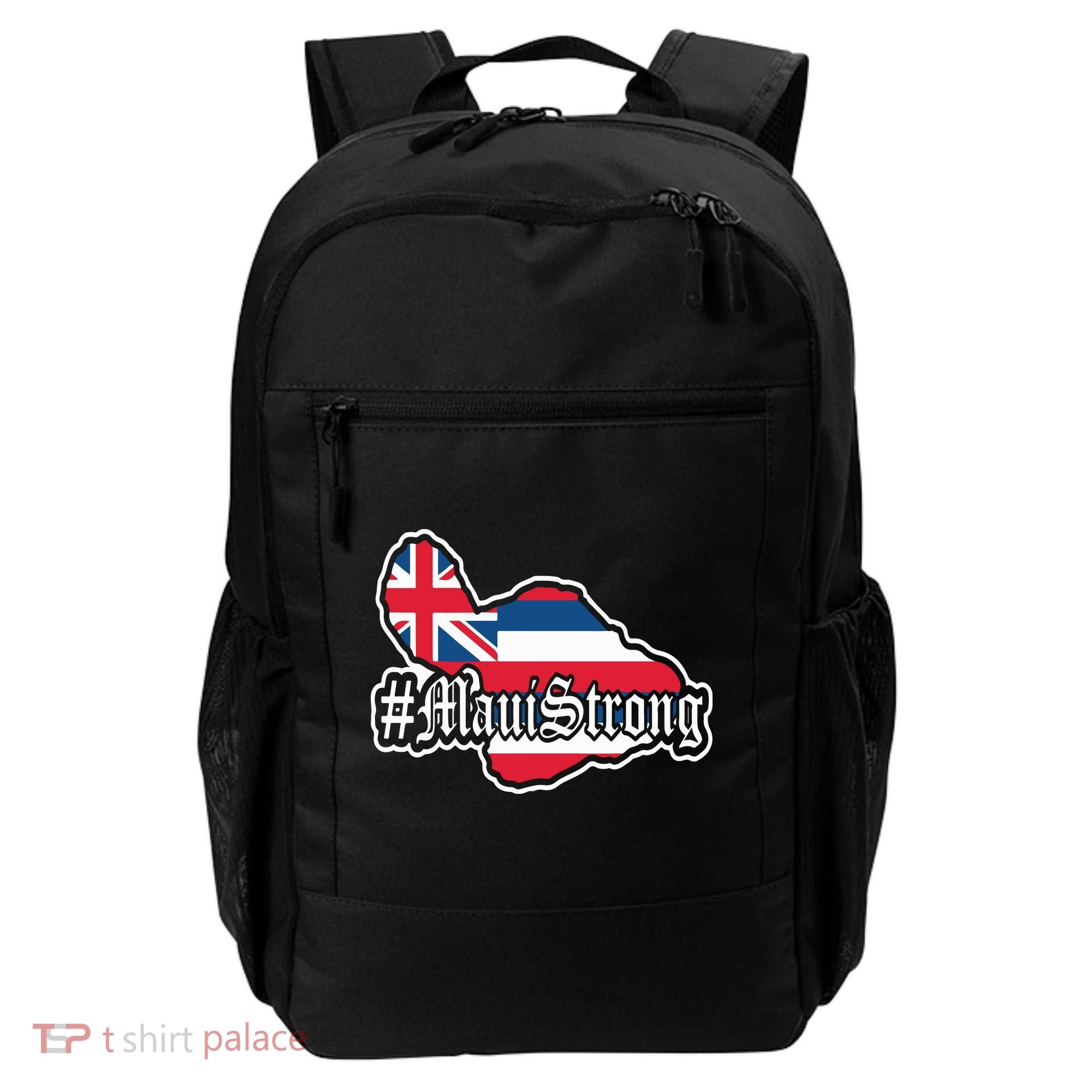 Pray For Maui Strong Hawaii Strong Save Maui Hawaii Backpack