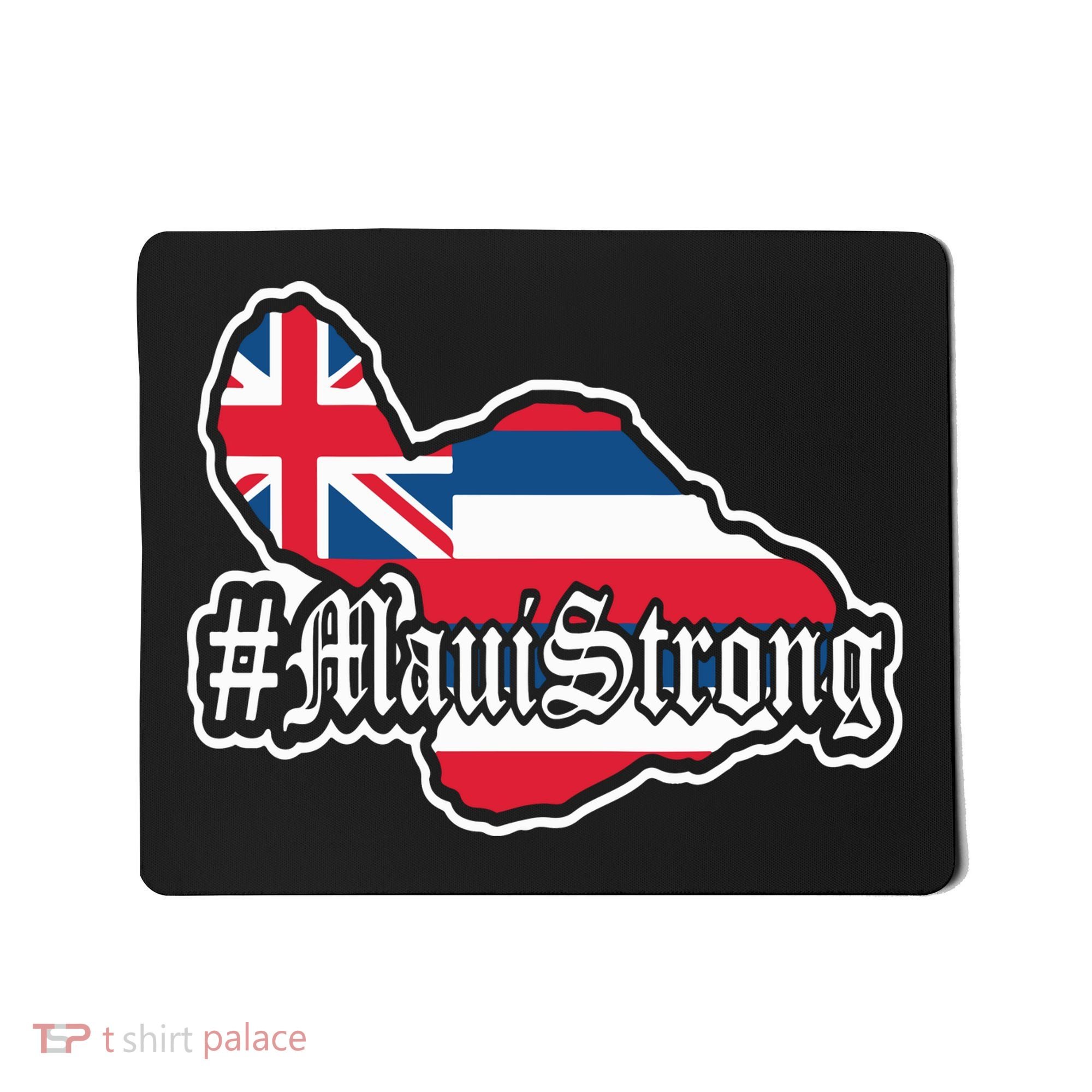 Pray For Maui Strong Hawaii Strong Save Maui Hawaii Mousepad
