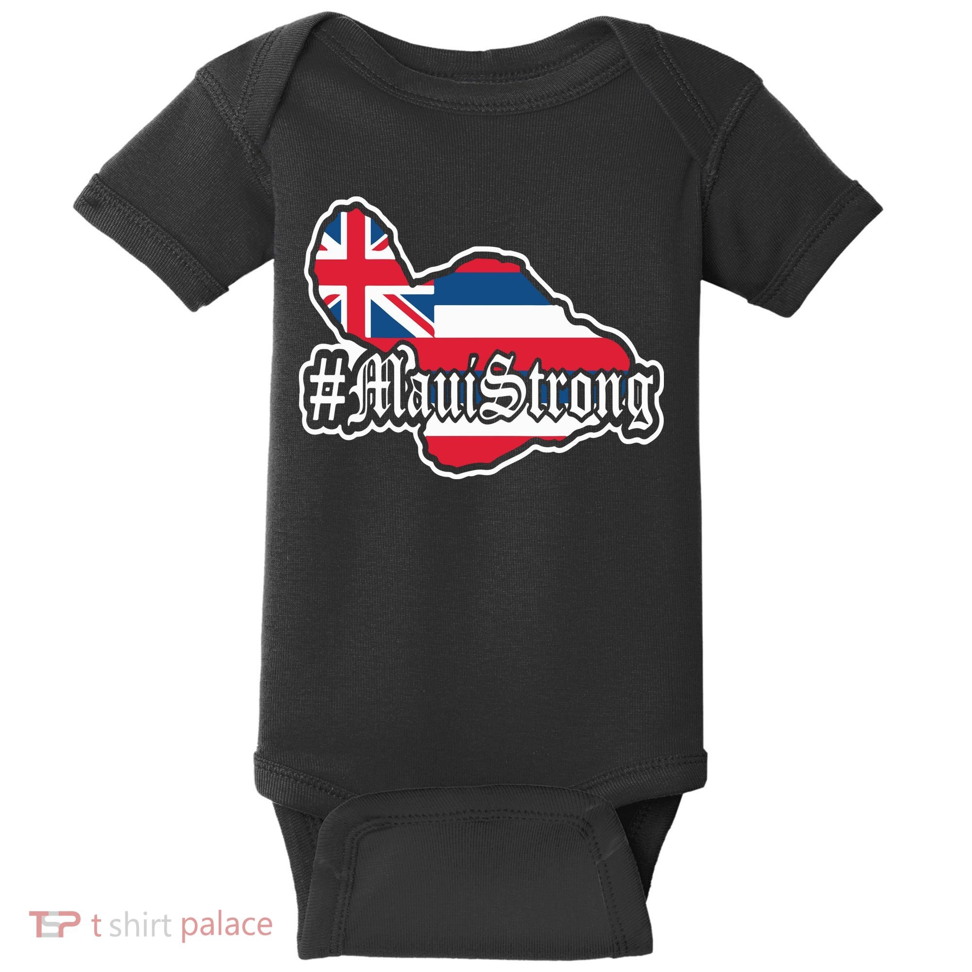 Pray For Maui Strong Hawaii Strong Save Maui Hawaii Baby Bodysuit