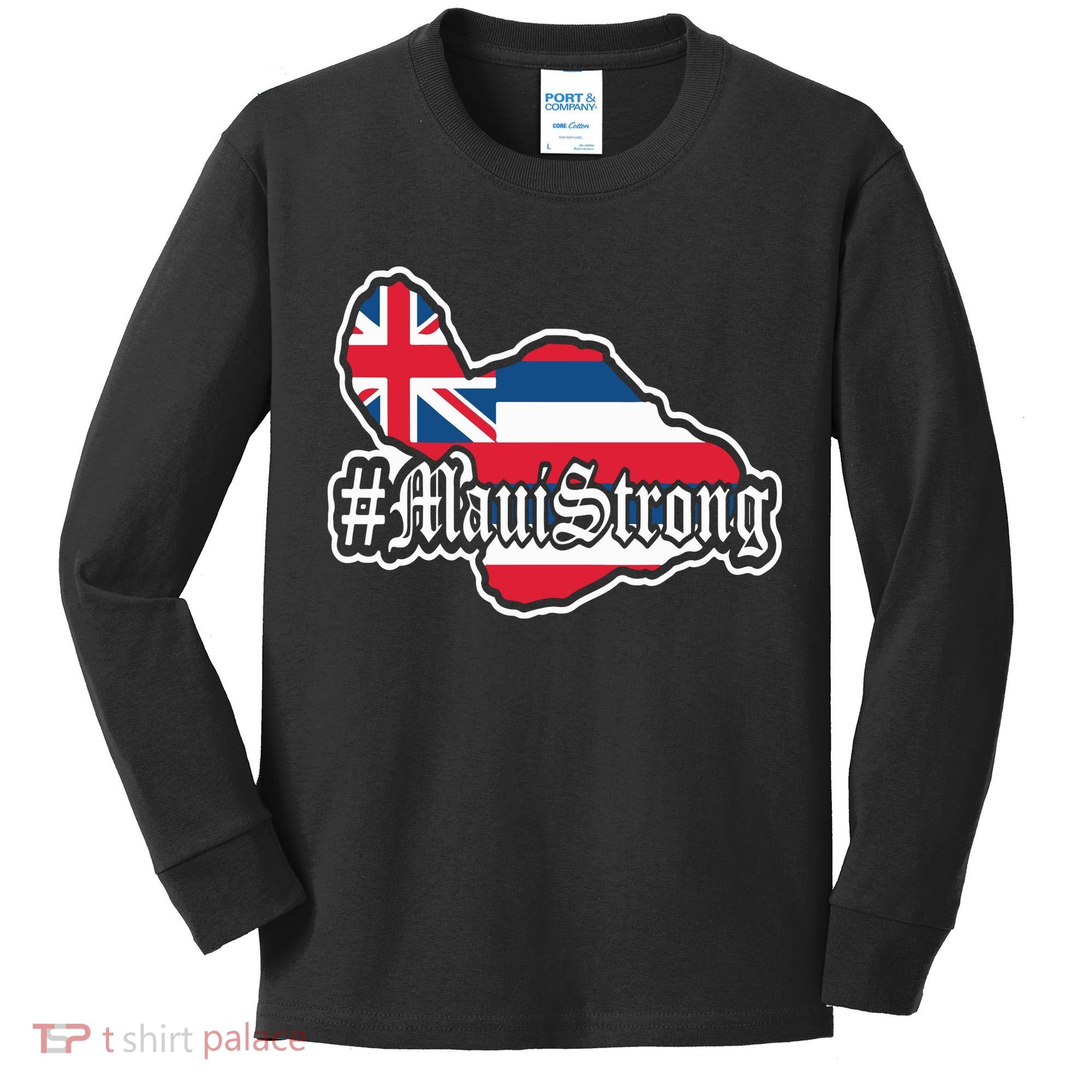 Pray For Maui Strong Hawaii Strong Save Maui Hawaii Kids Long Sleeve Shirt