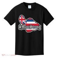 Pray For Maui Strong Hawaii Strong Save Maui Hawaii Kids T-Shirt thumb 0