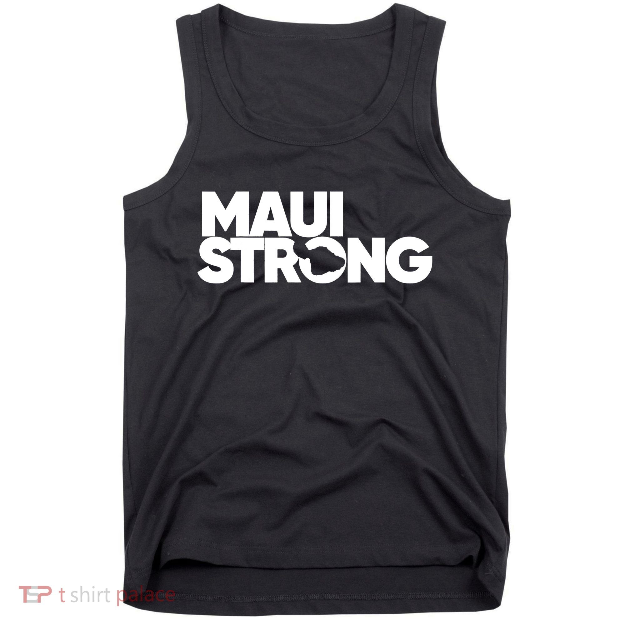Pray For Maui Hawaii Strong Support For Hawaii Fire Victims Tank Top