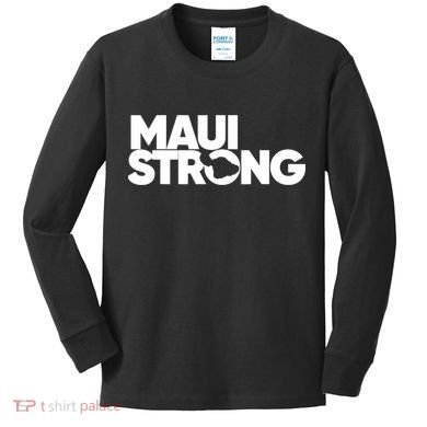 Pray For Maui Hawaii Strong Support For Hawaii Fire Victims Kids Long Sleeve Shirt