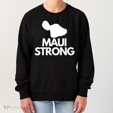 Pray For Maui Hawaii Strong Women's Sweatshirt