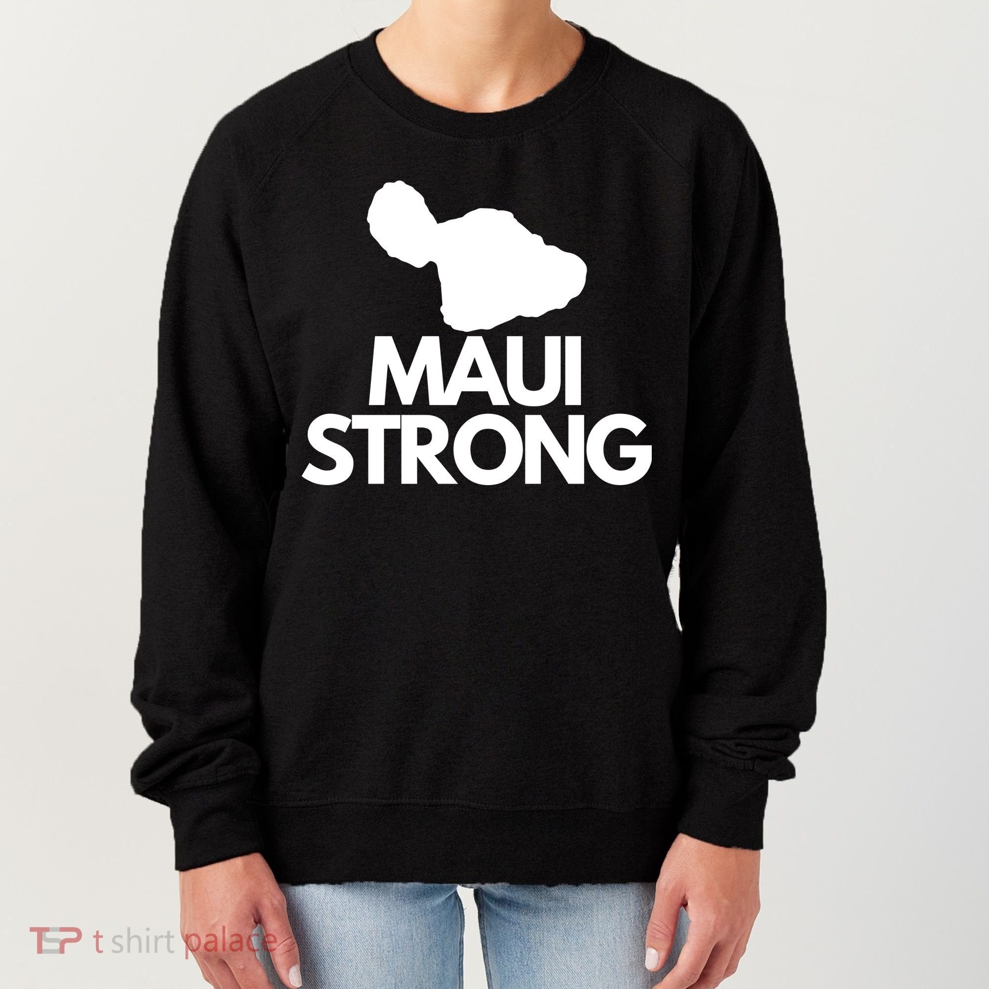 Pray For Maui Hawaii Strong Women's Sweatshirt
