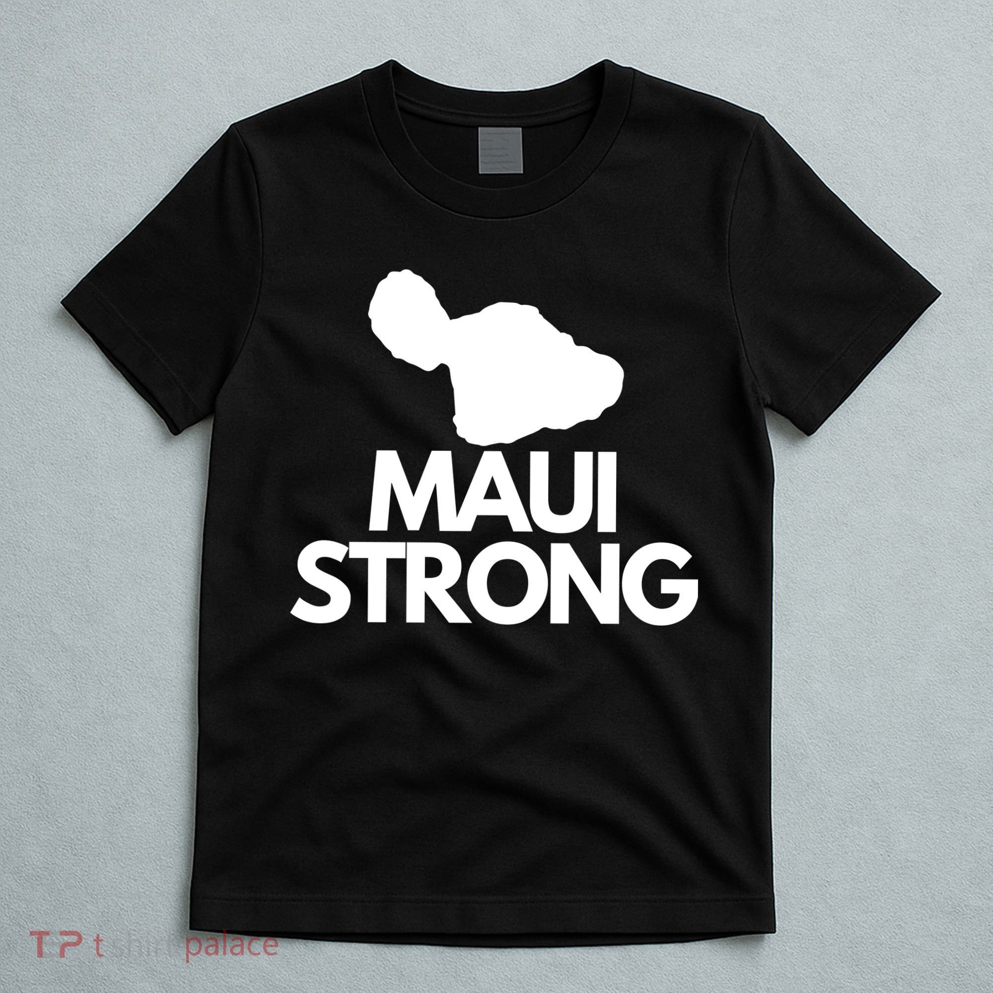 Pray For Maui Hawaii Strong T-Shirt