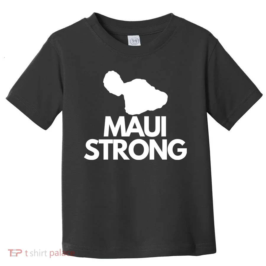 Pray For Maui Hawaii Strong Toddler T-Shirt
