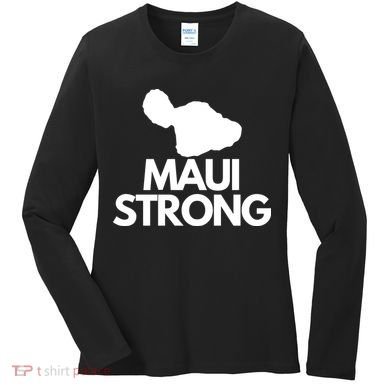 Pray For Maui Hawaii Strong Women's Long Sleeve Shirt
