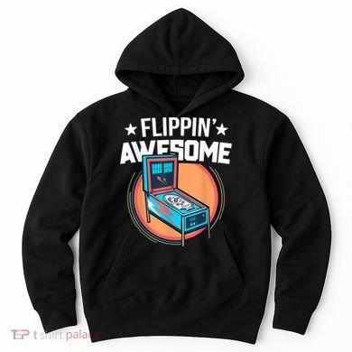 Pinball For Men Flippin' Awesome Flipping Arcade Hoodie