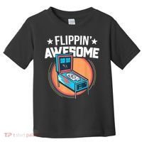 Pinball For Men Flippin' Awesome Flipping Arcade Toddler T-Shirt thumb 0