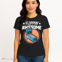 Pinball For Men Flippin' Awesome Flipping Arcade Women's T-Shirt thumb 4