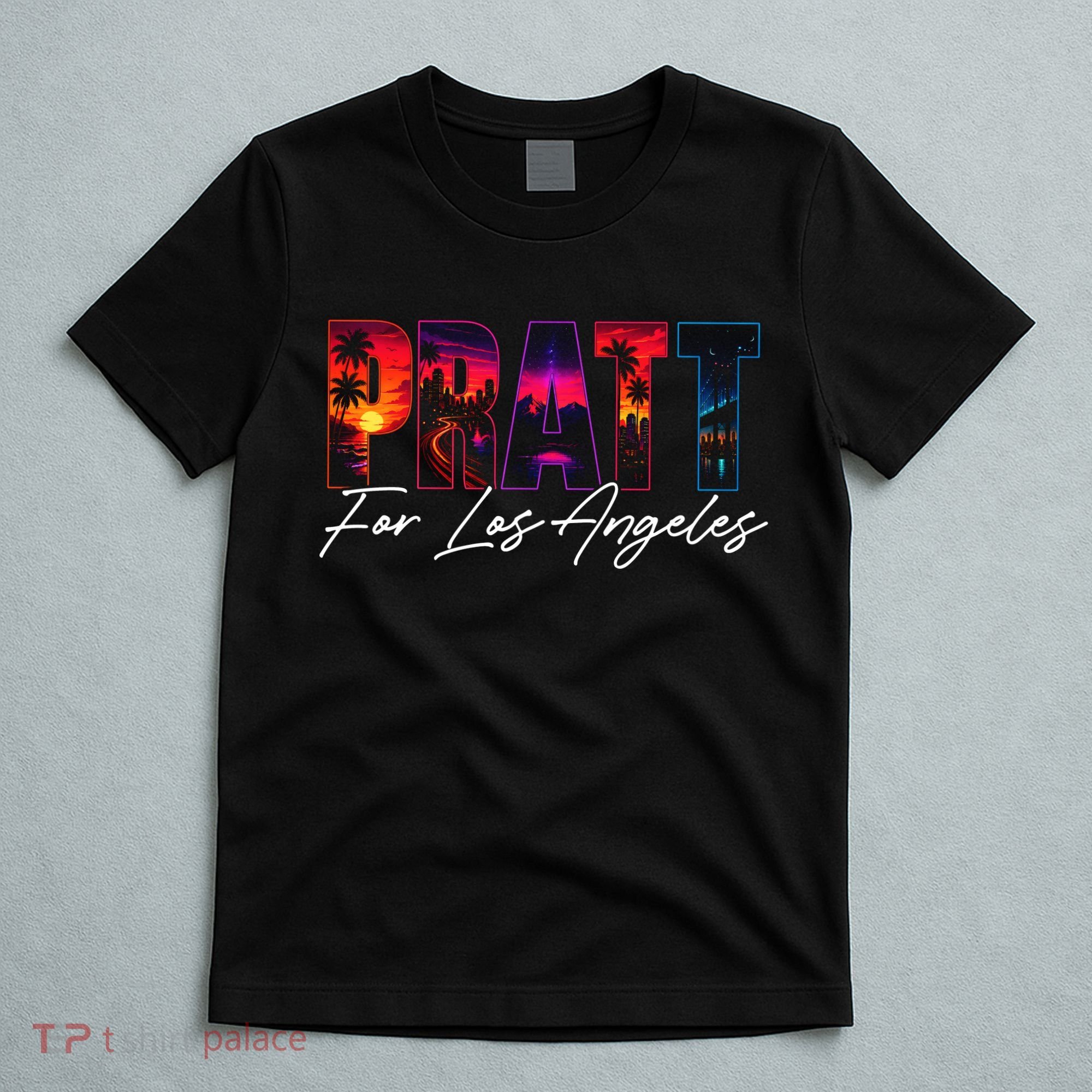 Pratt For Mayor Of Los Angeles Tropical Style T-Shirt