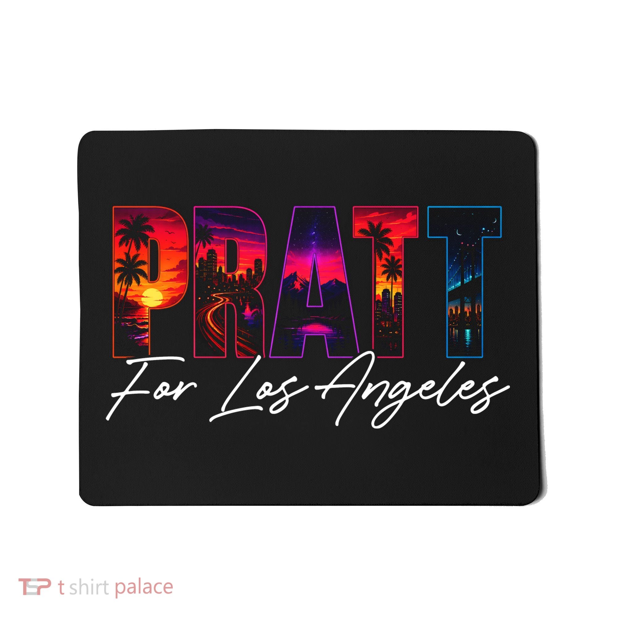 Pratt For Mayor Of Los Angeles Tropical Style Mousepad
