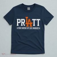 Pratt For Mayor Of Los Angeles La Fan T-Shirt thumb 5