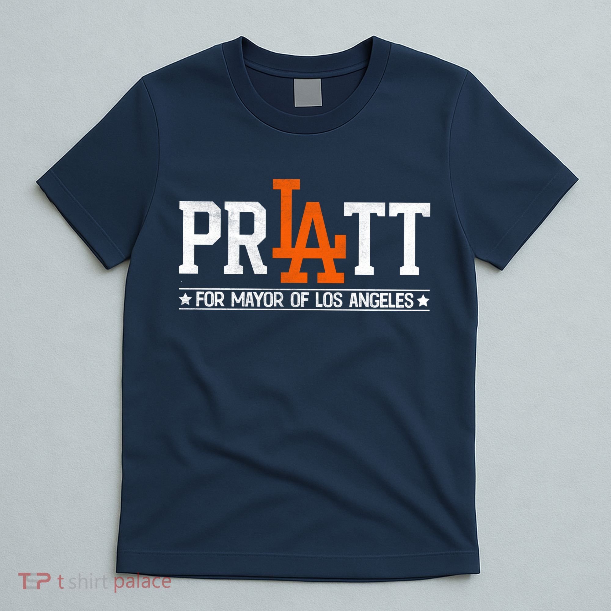 Pratt For Mayor Of Los Angeles La Fan T-Shirt