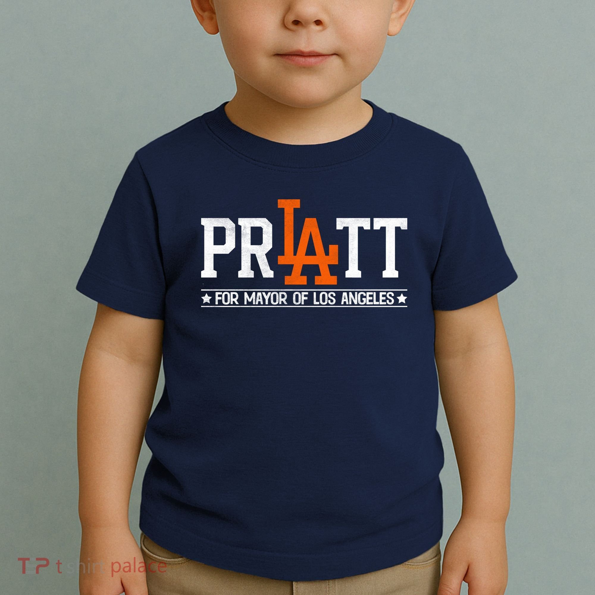 Pratt For Mayor Of Los Angeles La Fan Toddler T-Shirt