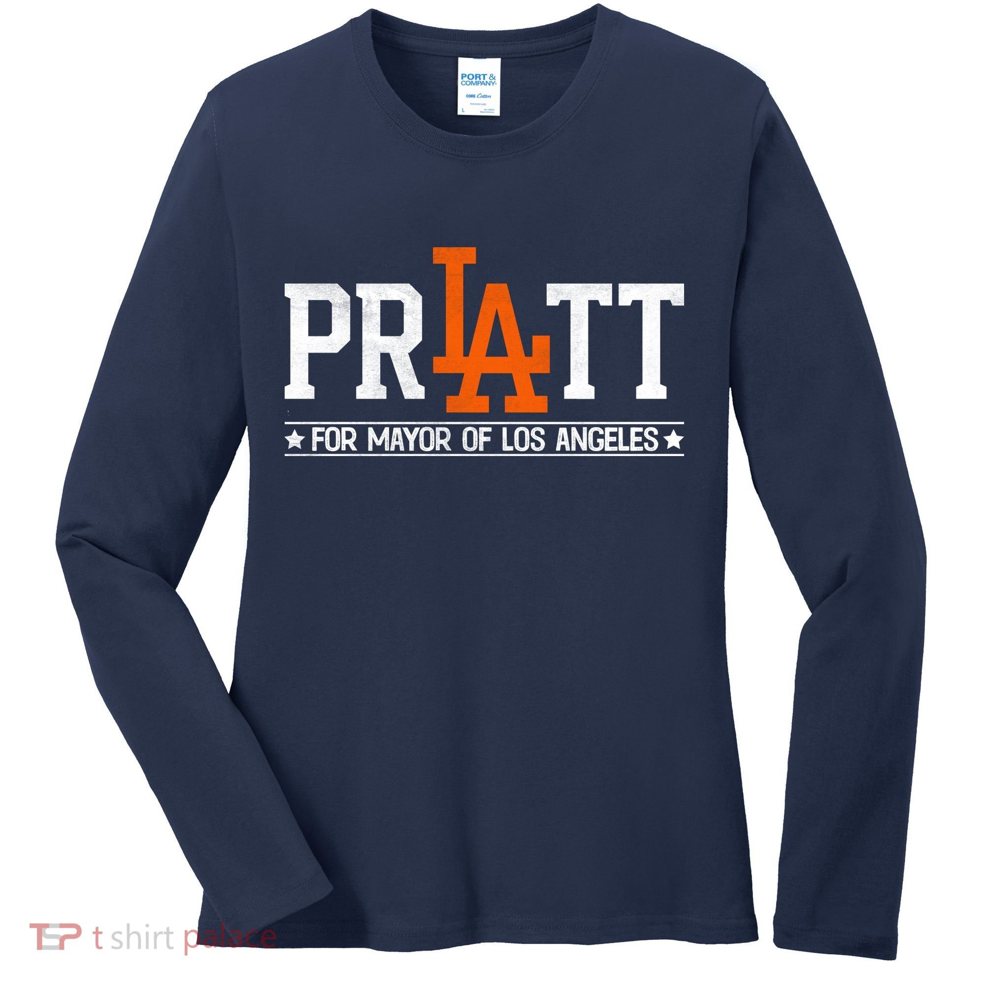 Pratt For Mayor Of Los Angeles La Fan Women's Long Sleeve Shirt