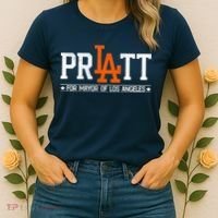 Pratt For Mayor Of Los Angeles La Fan Women's T-Shirt thumb 2