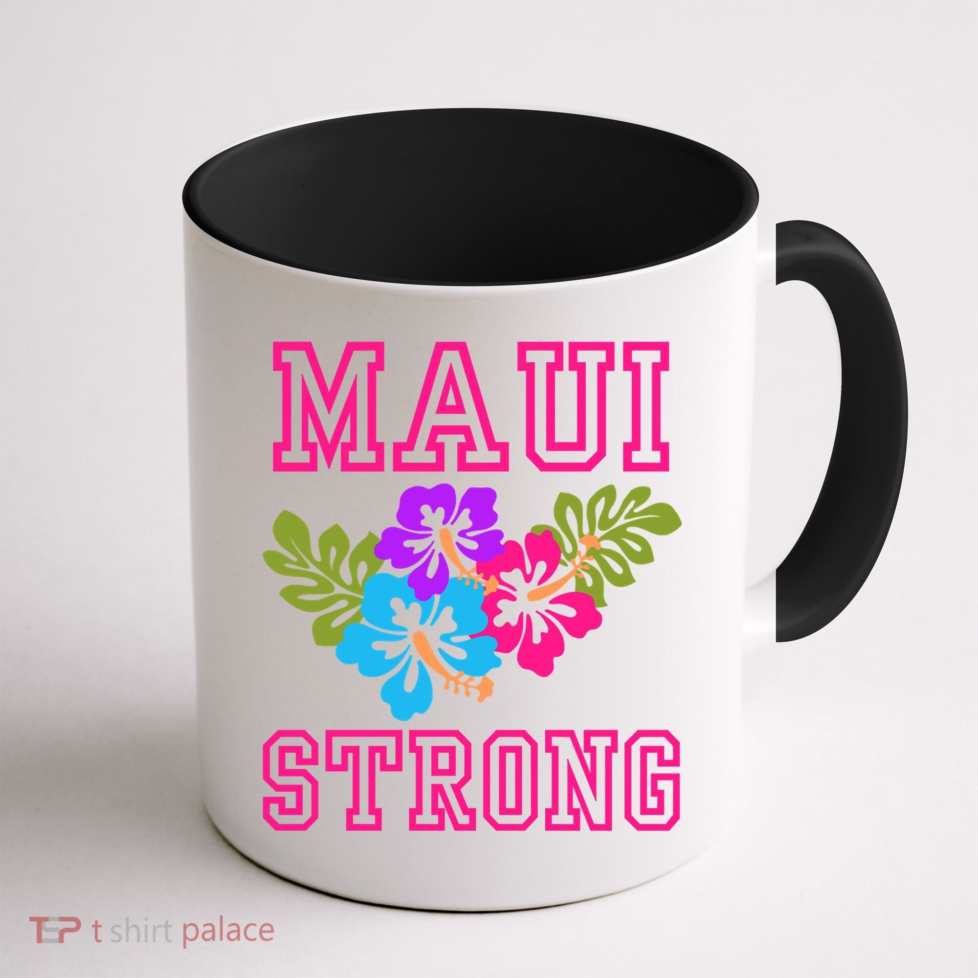 Pray For Maui Hawaii Strong Lahaina Hawaiian Islands Coffee Mug