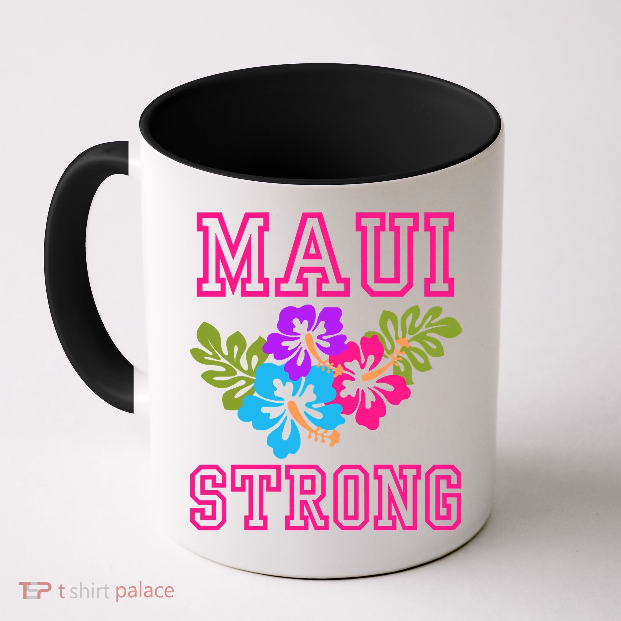 Pray For Maui Hawaii Strong Lahaina Hawaiian Islands Coffee Mug