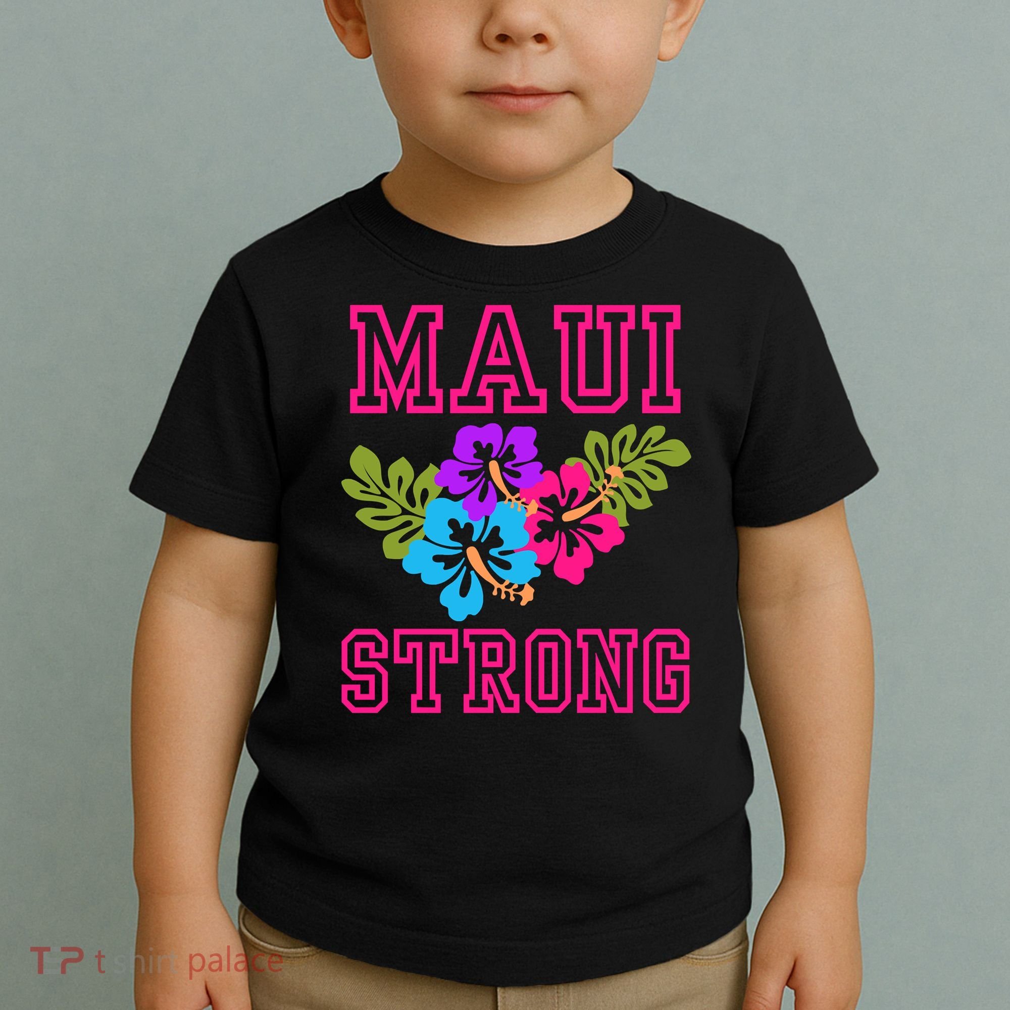 Pray For Maui Hawaii Strong Lahaina Hawaiian Islands Toddler T-Shirt