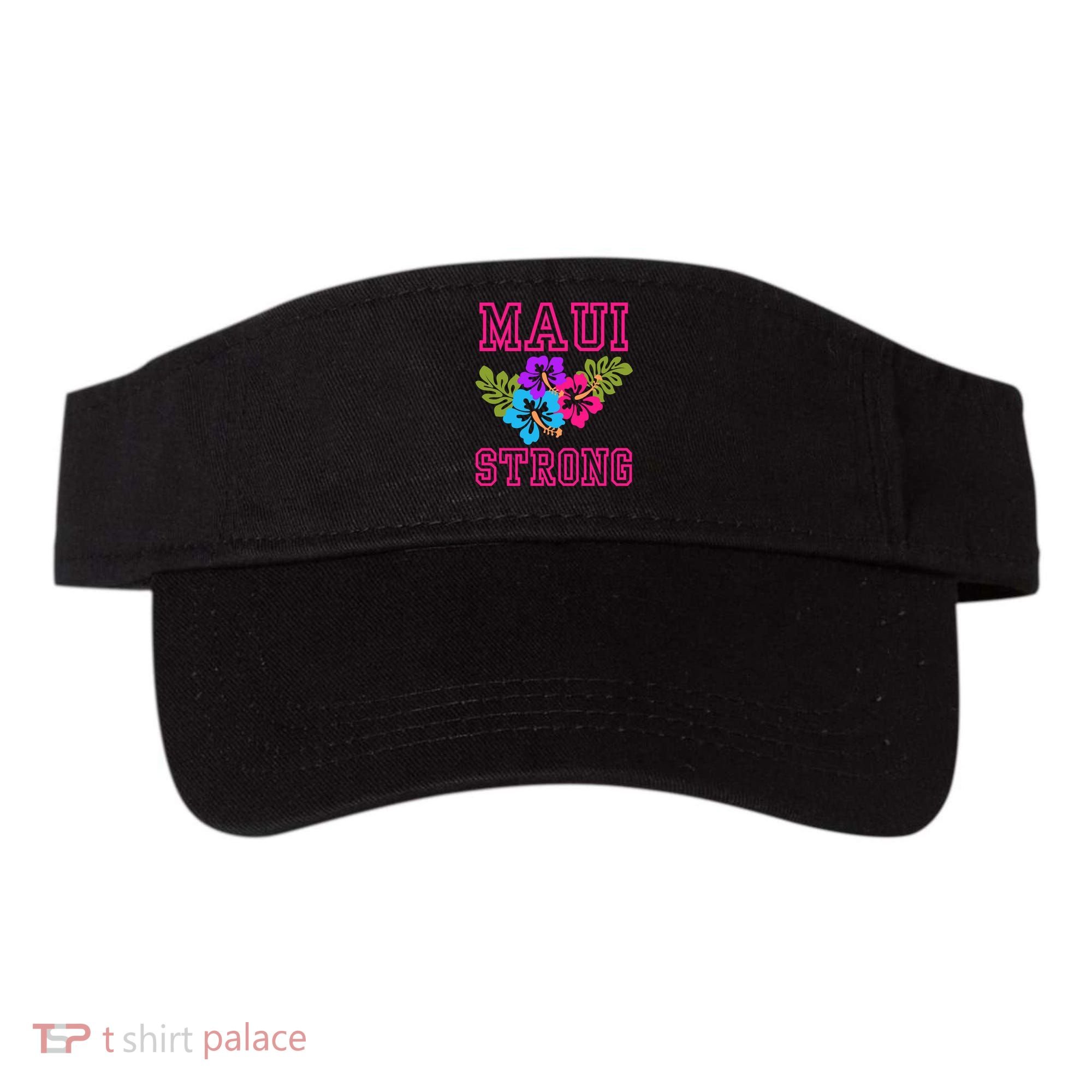 Pray For Maui Hawaii Strong Lahaina Hawaiian Islands Visor
