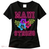 Pray For Maui Hawaii Strong Lahaina Hawaiian Islands Women's T-Shirt thumb 0