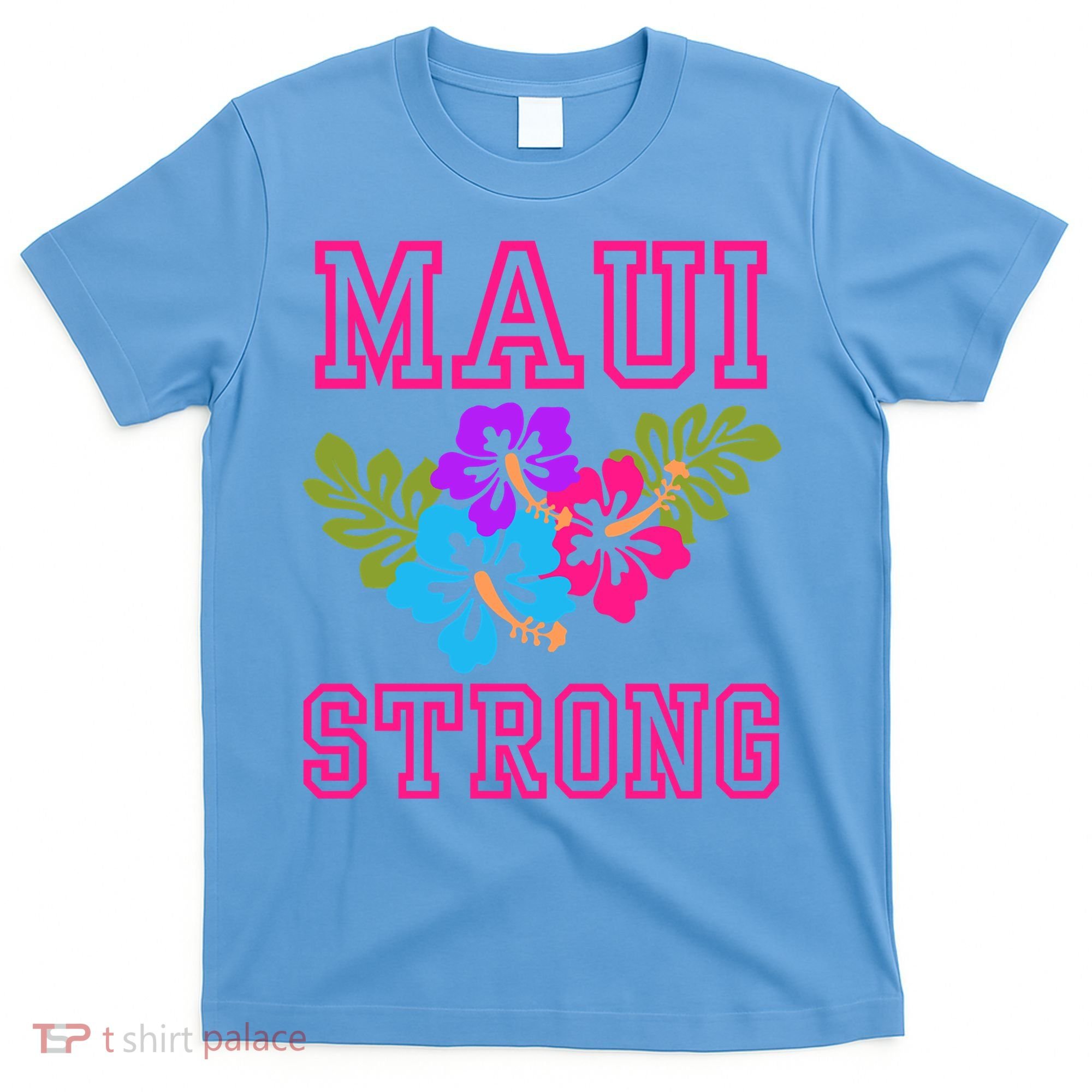 Pray For Maui Hawaii Strong Lahaina Hawaiian Islands T-Shirt