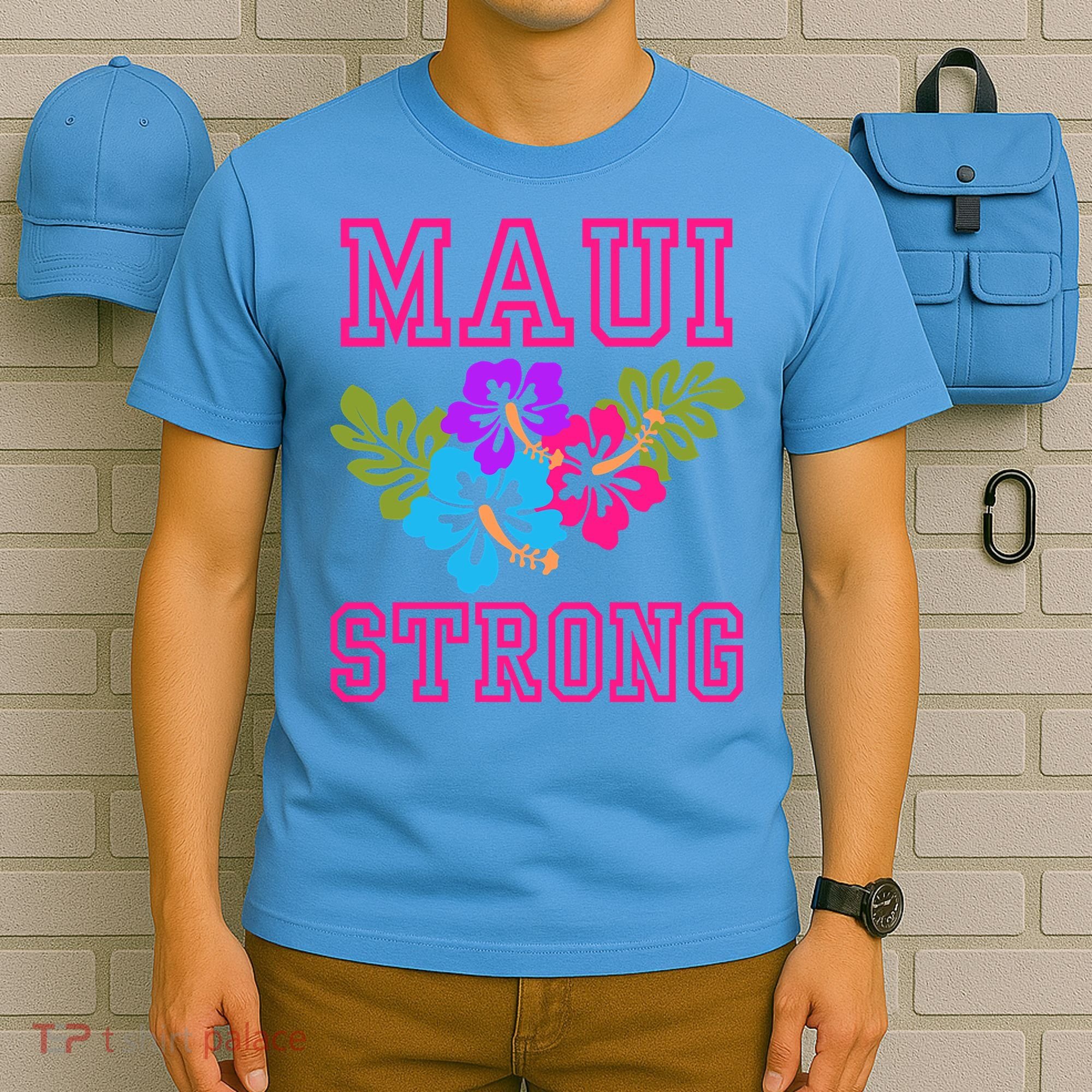 Pray For Maui Hawaii Strong Lahaina Hawaiian Islands T-Shirt
