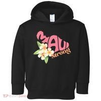 Pray For Maui Hawaii Strong Maui Relief Tee Hawaii Fire Victims Toddler Hoodie thumb 0