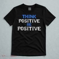 Positive For Motivational Kindness - Positive Message T-Shirt thumb 5