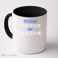 Positive For Motivational Kindness - Positive Message Coffee Mug thumb 0